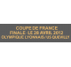 Finale Coupe de France 2012