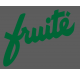 Fruite