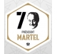 President Martel 70 ans